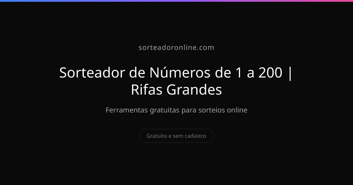 Sorteador de Números de 1 a 200 | Rifas Grandes